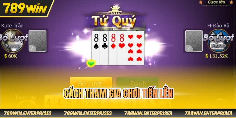 Cách tham gia chơi tiến lên