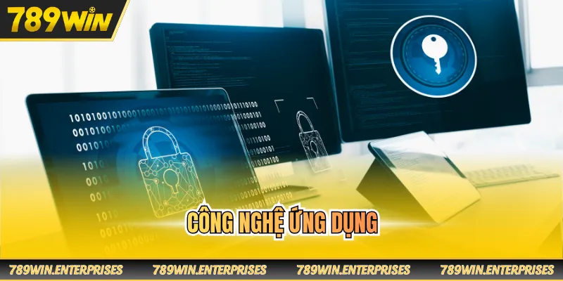 Công nghệ ứng dụng