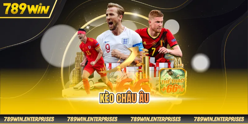 Kèo châu Âu