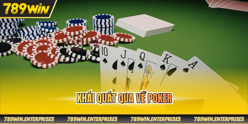 Khái quát qua về Poker