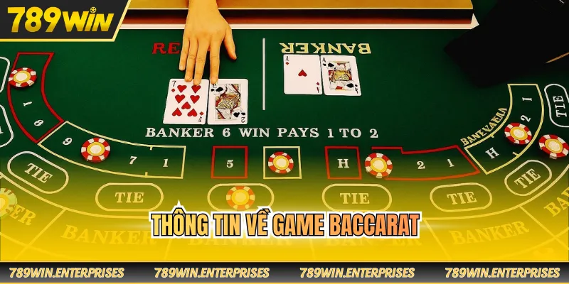 Thông tin về game baccarat